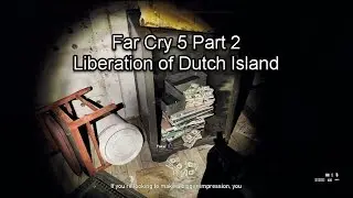Far Cry 5| Liberation Of Dutch Island| Part 2| Co-op