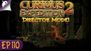 A Fast Fog Travelogue! - Curious Expedition 2 Director Mode - 1893 Expedition 1