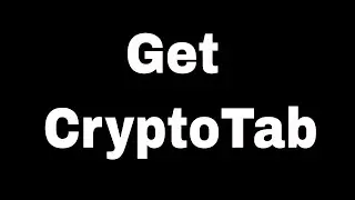 Get CryptoTab Free Chrome / Firefox Mining Extension