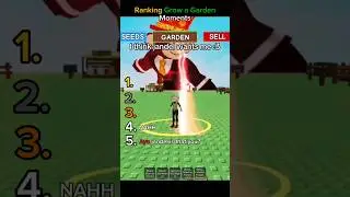 Ranking Grow a Garden Moments On Roblox
