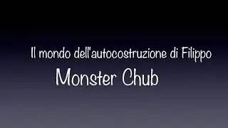 Monster chub