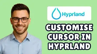 Как изменить и настроить курсор в Hyprland (2025) &mdash; пошаговое руководство