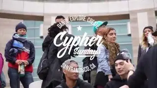 Cypher Sundays SF! Session 2