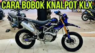 CARA BOBOK KNALPOT KAWASAKI KLX SUARA PADAT TIDAK SMBER PAS UNTUK SUPERMOTO