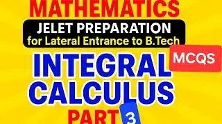 MCQS Integral Calculus in Mathematics for JELET ENTRANCE  PART3 Examples of Integral Calculus #jelet