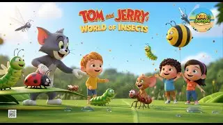 Amazing Tom and Jerry Adventure 🐱🐭 | Explore the Magical World of Insects 🦋| Kids Jungle