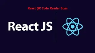 React QR Code Reader Scan and Decode Instantly in Browser
