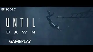 Biggest Plot Twist in Until Dawn  ? Until Dawn Remake Walkthrough Gameplay Episode 7 On PS5