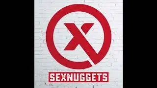 Sexnuggets   Someone Else