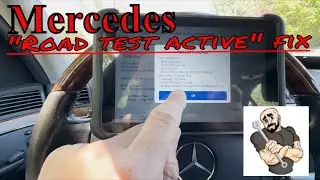 Fix&nbsp; Mercedes&nbsp;road test mode&nbsp;fault code for Road&nbsp;Test&nbsp;Active mode