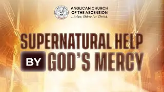 SUPERNATURAL HELP BY GOD'S MERCY | MONTHLY VIGIL | JANUARY 30, 2026.