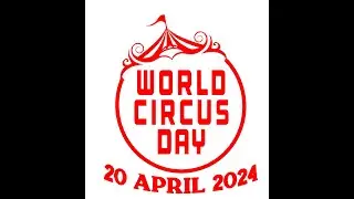 Global Alliance of Circus Schools - Happy 14th World Circus Day 2024!