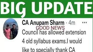 CA OLD COURSE EXTENSION ( Ipcc & CA final old )| CA old syllabus last attempt 2021 | ICAI
