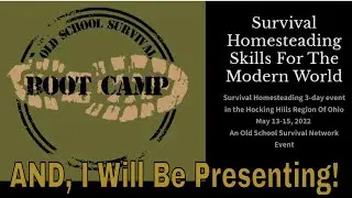 Introducing The Old School Survival Bootcamp, and an update for The Central Ohio Bushcraft Gathering