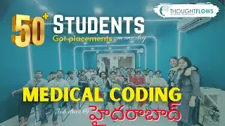 Medical Coding Job drive at Hyderabad Thought flows, Ameerpet #Medical coding interview tips