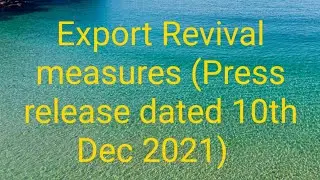 Export revival measures (Press Release dated 10th Dec 2021)