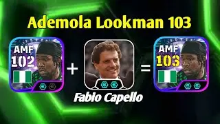 Ademola Lookman 103 Secret Training With Fabio Capello Manager🔥efootball 2026✨| Showtime Lookman 103