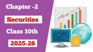 Chapter -2 | Securities | Class 10 FMM | Financial Markets Management #class10