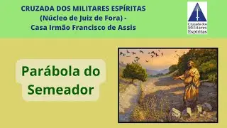 Palestra &ldquo;A Par&aacute;bola do Semeador&rdquo; - Bruno Caldas (Centro Esp&iacute;rita Ivon Costa - Juiz de Fora)
