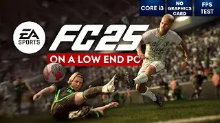 EA SPORTS FC 25 на слабом ПК | БЕЗ видеокарты | i3