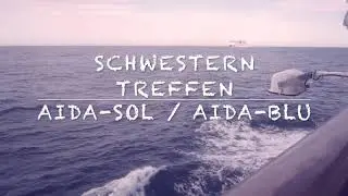 SCHWESTERN TREFFEN AIDA SOL & BLU  Nordatlantik (Madeira—Lissabon) KURZFILM
