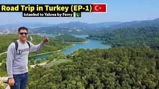 Istanbul to Yalova by Ferry - Turkey Road Trip EP-1
