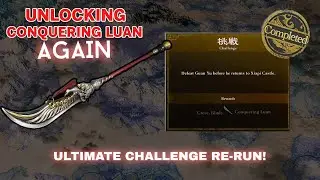 DYNASTY WARRIORS ORIGINS - Unlock Conquering Luan Crescent Blade - RE-RUN!