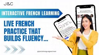 LIVE French Sessions | Speak & Learn French with J&C Language School