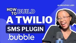 How to build a Twilio SMS plugin for Bubble