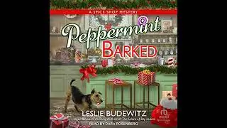 Peppermint Barked: A Spice Shop Mystery by Leslie Budewitz | Free Audiobook