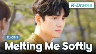 [K-Drama] We can't get any closer😞 | Melting Me Softly EP.9-1 #Engsub