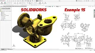 SolidWorks Tutorial &ndash; Intermediate Example 15 | Part & Drawing Practice
