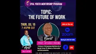 The Future Of Work  by Prof  Bitange Ndemo (PART B)