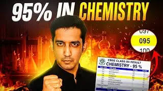 Chemistry 95+ in 25 Days | Complete Boards Strategy | Sourabh raina