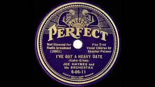 1936 Joe Haymes - I&rsquo;ve Got A Heavy Date (Skeeter Palmer, vocal)