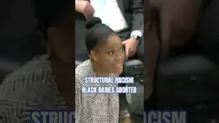 Professor Structural Racism and Black Baby Abortions