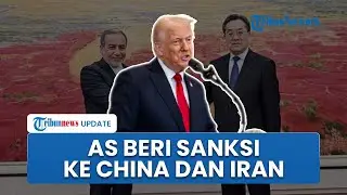 Merasa Terancam dengan Program Rudal Iran, AS Jatuhkan Sanksi Baru kepada Perusahaan China dan Iran