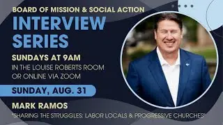 Claremont UCC - Sunday Adult Education Interview Series With Mark Ramos