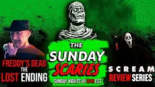 THE SUNDAY SCARIES LIVE SHOW: SCREAM Review Series & Freddy's Lost Ending?