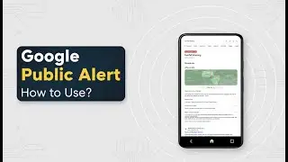 Google Public Alert Ka Use Kaise Karein? | Live Demo Real Examples | Google Public Alerts Tutorial