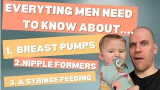 BREAST PUMPS NIPPLE FORMERS & SYRINGE FEEDING GUIDE!!