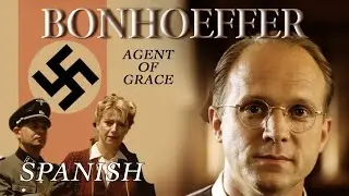Bonhoeffer: Agent of Grace (Spanish) | Ulrich Tukur, Johanna Klante, Robert Joy