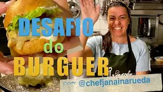 Desafio do Hamburguer com a Chef Janaina Rueda| Burger| Merenda escolar| Lancheira| Challenge