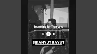 Searching for True Love