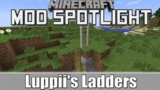 Minecraft Mod Spotlight: Luppii's Ladders (1.7.2/1.6.4)