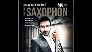 Thorsten Skringer Das gro&szlig;e Buch f&uuml;r Saxophon Kapitel 16 Voggenreiter