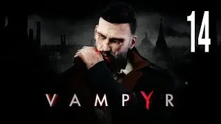 VAMPYR | CAPITULO 14 | 