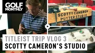 Видеоблог Titleist USA Trip Vlog 3 &mdash; Внутри студии паттеров Скотти Кэмерона