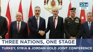LIVE: Turkey-Syria-Jordan Foreign Ministers Unveil Regional Peace Push | DRM News | AC1I