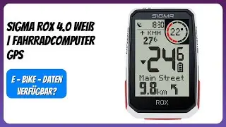 BEWERTUNG (2025): SIGMA ROX 4.0 Wei&szlig; | Fahrradcomputer GPS. WESENTLICHE Einzelheiten
